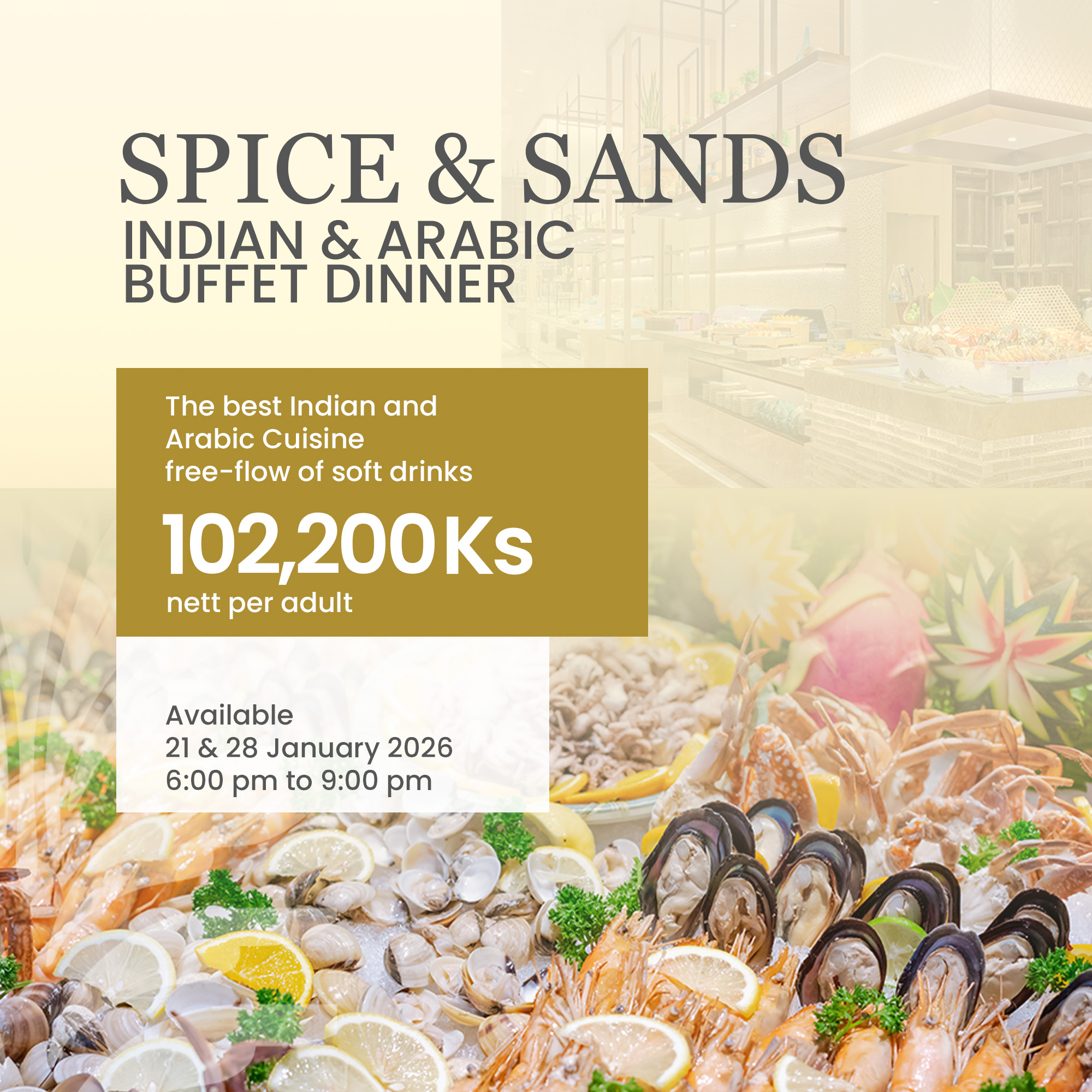 Spice & Sands - Indian & Arabic Buffet Dinner( For Child)