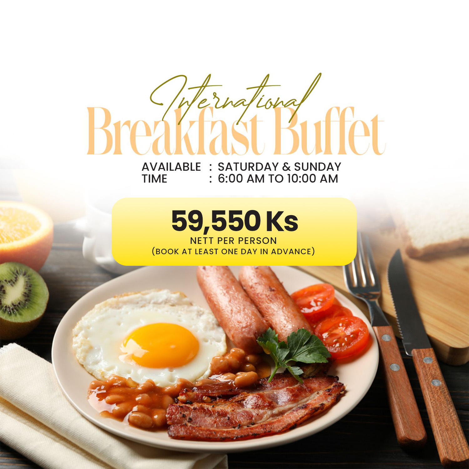 International Breakfast Buffet (for Weekend)