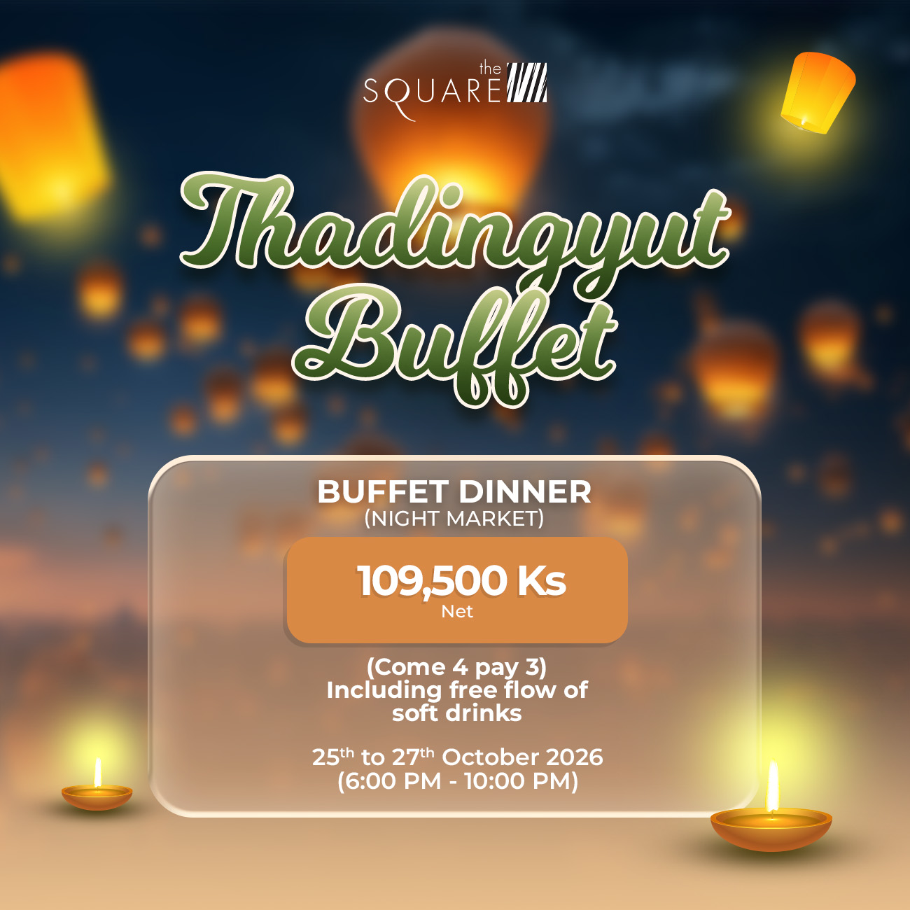 Thadingyut Buffet Dinner